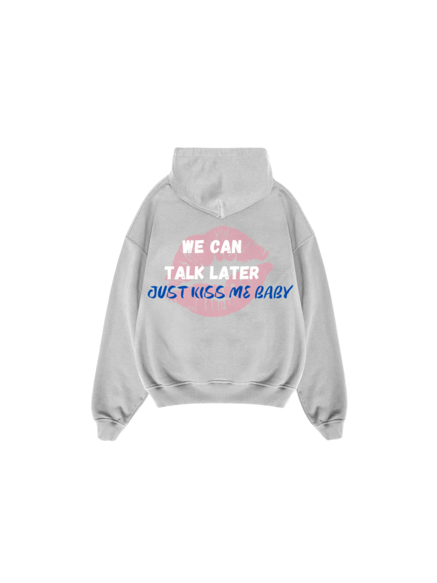 "We Can Talk Later" Hoodie